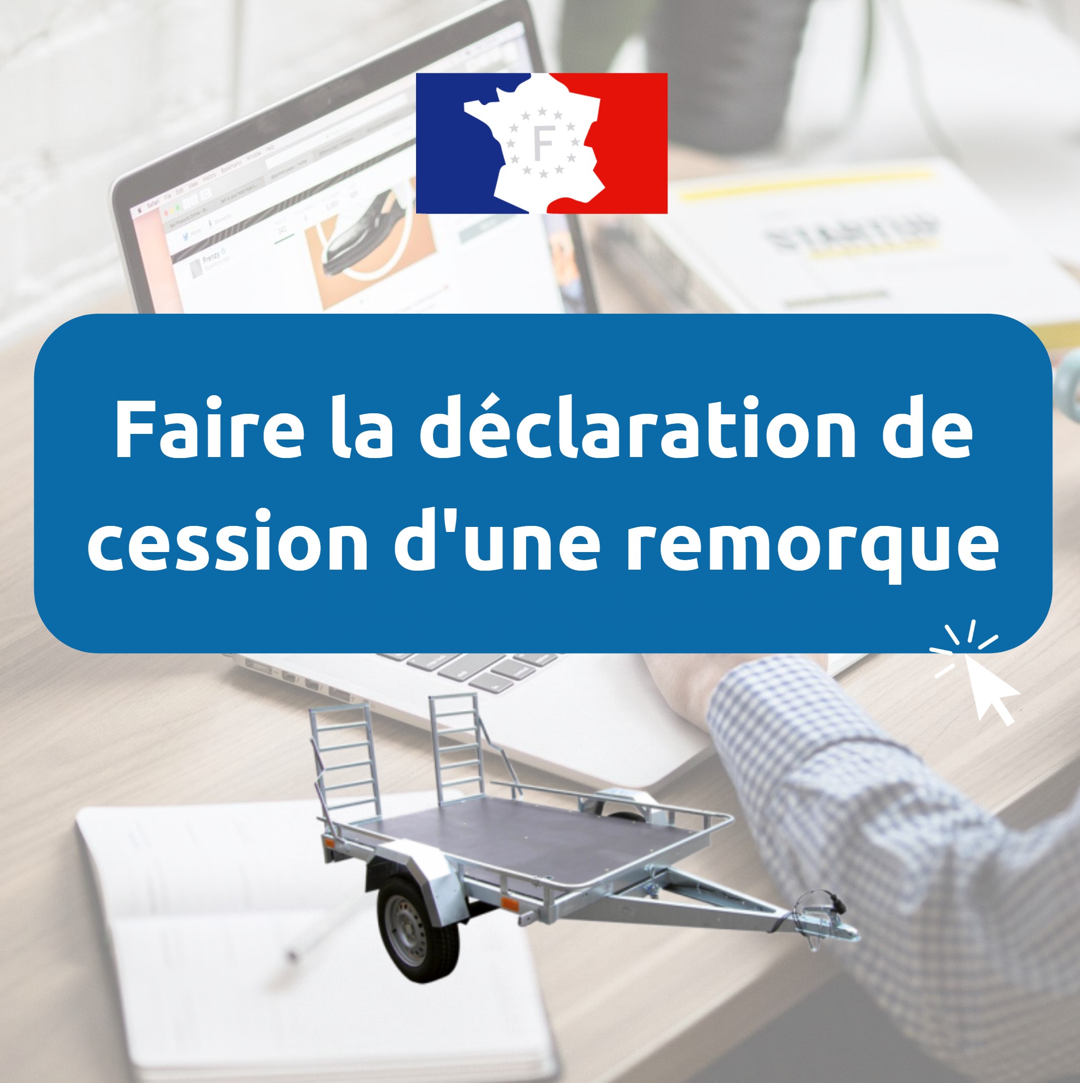 Certificat de vente d`une remorque Entre particuliers